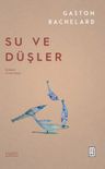 Su ve Düşler