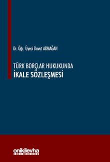 Türk Borçlar Hukukunda İkale Sözleşmesi