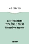 Ger&ccedil;ek Olmayan Vekaletsiz İş G&ouml;rme ve Menfaat Devri Yaptırımı