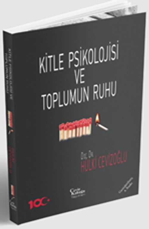 Kitle Psikolojisi ve Toplumun Ruhu