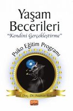 Yaşam Becerileri & Kendini Gerçekleştirme'' Psikoeğitim Programı