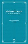 Hasim D&icirc;van&ccedil;esi (İnceleme - Metin - Dizin)