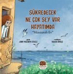 Şükredecek Ne Çok Şey Var Hayatımda & Manzaralı Ev