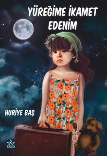 Yüreğime İkamet Edenim