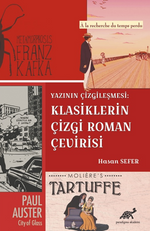 Yazının Çizgileşmesi: Klasiklerin Çizgi Roman Çevirisi