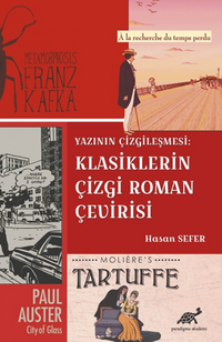 Yazının Çizgileşmesi: Klasiklerin Çizgi Roman Çevirisi