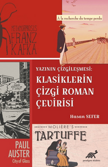 Yazının Çizgileşmesi: Klasiklerin Çizgi Roman Çevirisi