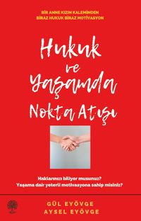 Hukuk ve Yaşamda Nokta Atışı