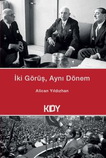 İki Görüş Aynı Dönem