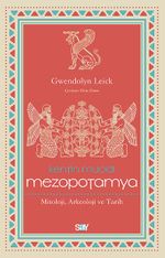Kentin Mucidi: Mezopotamya & Mitoloji, Arkeoloji ve Tarih
