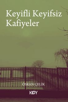 Keyifli Keyifsiz Kafiyeler