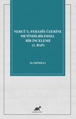 Nehcü'l-Feradis Üzerine Metindilbilimsel Bir İnceleme (1. Bap)