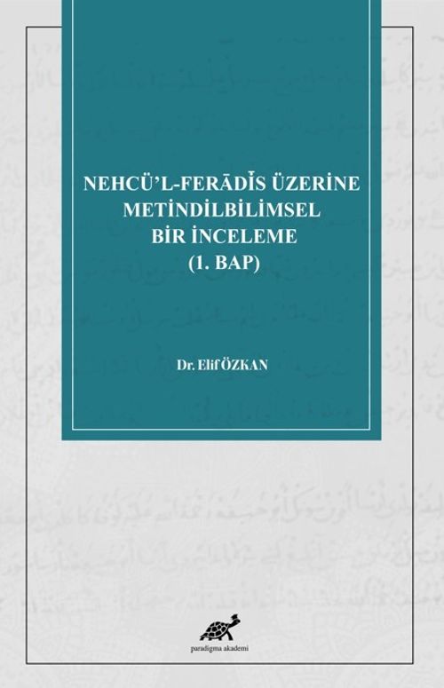 Nehcü'l-Feradis Üzerine Metindilbilimsel Bir İnceleme (1. Bap)