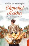 Ekmek&ccedil;i Kadın & La Porteuse de Pain