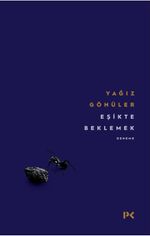 Eşikte Beklemek