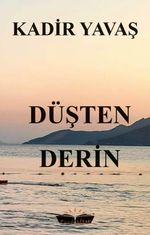 Düşten Derin
