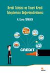 Kredi Tahsisi ve Ticari Kredi Taleplerinin Değerlendirilmesi