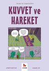 Kuvvet ve Hareket / Gen&ccedil;ler İ&ccedil;in &Ccedil;izgilerle Bilim