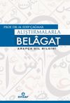 Alıştırmalarla Belagat & Arap&ccedil;a Dilbilgisi