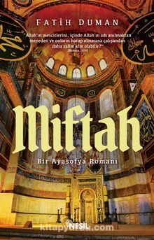 Miftah & Bir Ayasofya Romanı