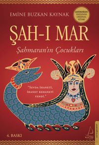Şah-ı Mar & Şahmaran'ın Çocukları