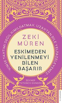 Zeki Müren / Eskimeden Yenilenmeyi Bilen Başarır