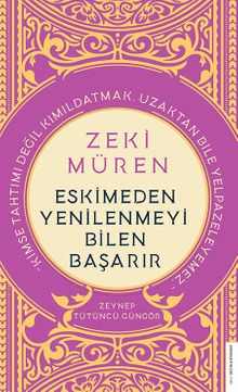 Zeki Müren / Eskimeden Yenilenmeyi Bilen Başarır