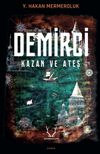 Demirci & Kazan ve Ateş