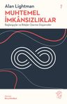 Muhtemel İmkansızlıklar &amp; Başlangıçlar ve Bitişler Üzerine Düşünceler