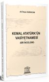 Kemal Atat&uuml;rk'&uuml;n Vasiyetnamesi & Bir İnceleme