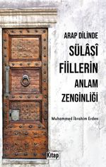 Arap Dilinde Sülasi Fiillerin  Anlam Zenginliği
