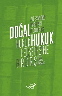 Doğal Hukuk & Hukuk Felsefesine Bir Giriş