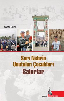 Sarı Nehrin Unutulan Çocukları Salurlar