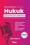 Mevzuat Podcast Hukuk &Ccedil;&ouml;z&uuml;ml&uuml; Soru Bankası