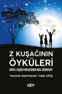 Z Kuşağının Öyküleri