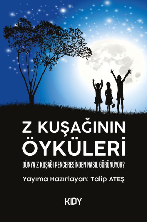 Z Kuşağının Öyküleri