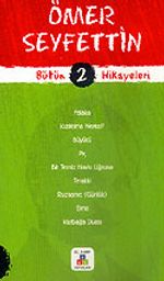 Ömer Seyfettin Bütün Hikayeleri 2