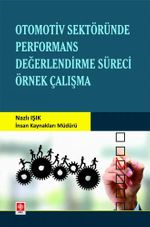 Otomotiv Sektöründe Performans Değerlendirme Süreci Örnek Çalışma
