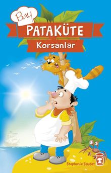 Bay Pataküte - Korsanlar