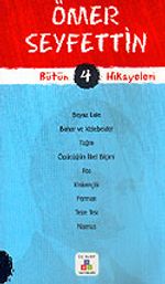 Ömer Seyfettin Bütün Hikayeleri 4