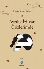 Ayrılık İzi Var Gözlerimde