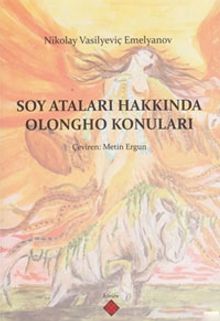 Soy Ataları Hakkında Olongho Konuları
