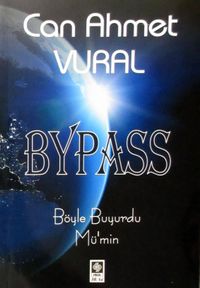 Bypass & Böyle Buyurdu Mü'min