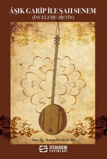 Âşık Garip ile Şah Senem (İnceleme-Metin)