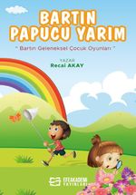 Bartın Pabucu Yarım & Bartın Geleneksel Çocuk Oyunları