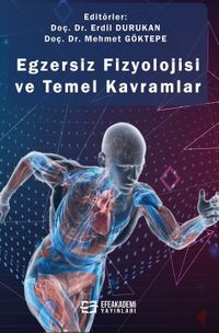 Egzersiz Fizyolojisi ve Temel Kavramlar