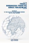 Finans, Davranışsal Finans ve G&uuml;ncel Yaklaşımlar