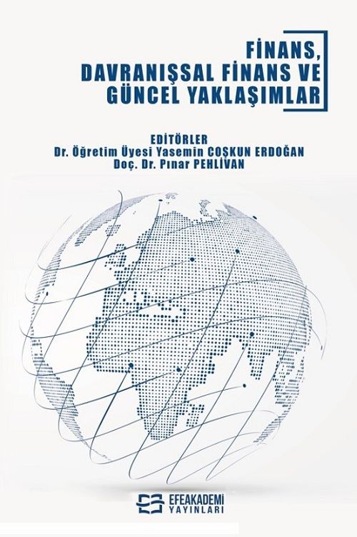 Finans, Davranışsal Finans ve Güncel Yaklaşımlar