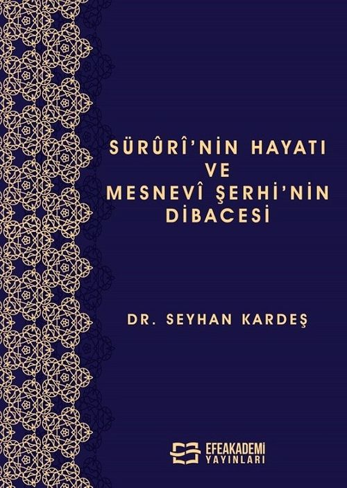 Sürûrî'nin Hayatı ve Mesnevî Şerhi'nin Dibacesi