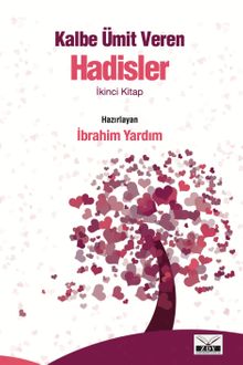 Kalbe Ümit Veren Hadisler 2